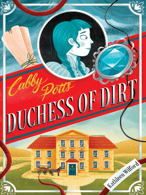 cover image of Cabby Potts, Duchess of Dirt
